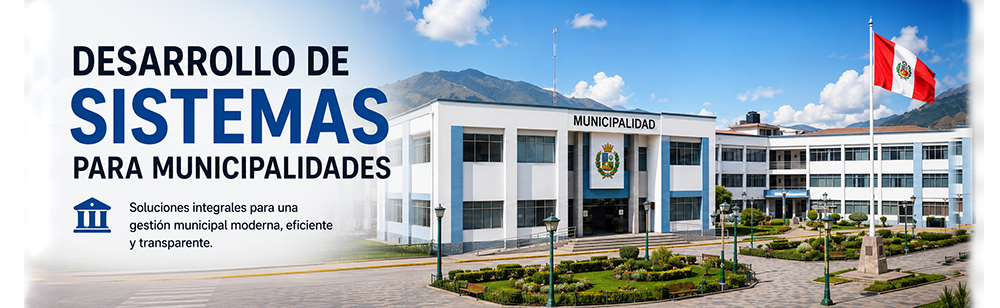 Banner Desarrollo de Sistema para Municipalidades